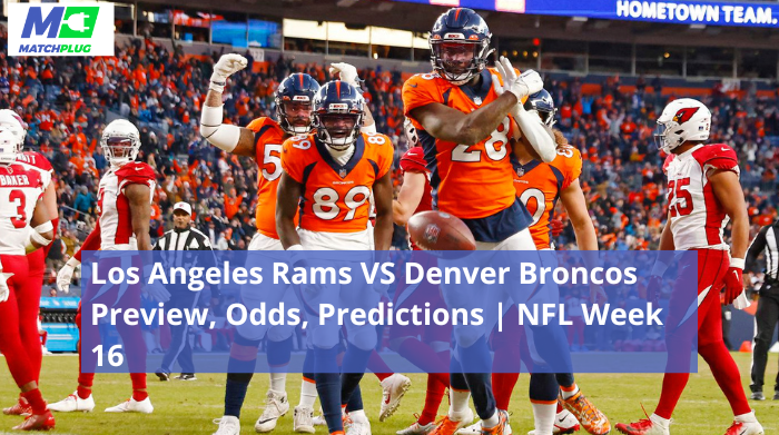 Los Angeles Rams VS Denver Broncos