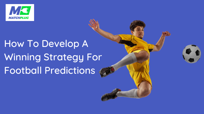strategies for football predictions