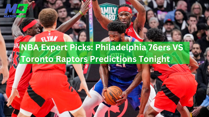 philadelphia 76ers vs toronto raptors match preview