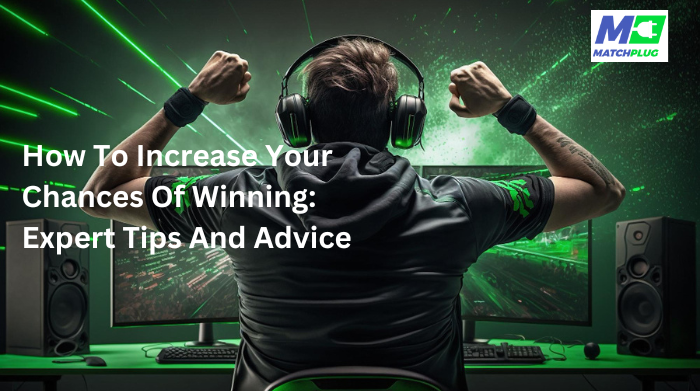 how to increase your chances of winning
