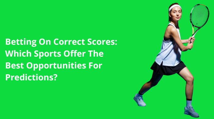 betting on correct scores