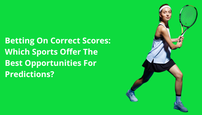 betting on correct scores