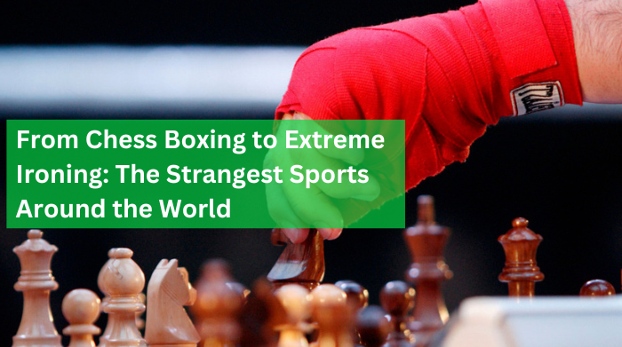 strangest sports around the world